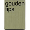 Gouden tips by H. Kok