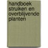 Handboek struiken en overblijvende planten