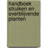 Handboek struiken en overblijvende planten by F. Stewart