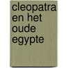 Cleopatra en het oude egypte by Garde Peach