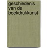 Geschiedenis van de boekdrukkunst door Carey