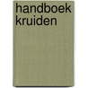 Handboek kruiden by Pamela Westland