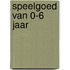Speelgoed van 0-6 jaar