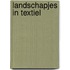 Landschapjes in textiel