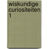 Wiskundige curiositeiten 1 door John Jenkins