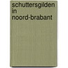 Schuttersgilden in noord-brabant door Willem Iven