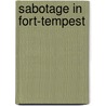 Sabotage in fort-tempest by Denayer