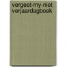 Vergeet-my-niet verjaardagboek by Gaston Durnez