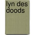 Lyn des doods