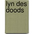 Lyn des doods