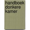 Handboek donkere kamer by Jack Schofield