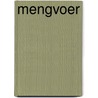 Mengvoer by Pola
