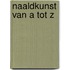 Naaldkunst van a tot z