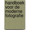 Handboek voor de moderne fotografie by Freihen