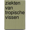 Ziekten van tropische vissen door Axelrod