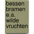 Bessen bramen e.a. wilde vruchten