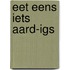 Eet eens iets aard-igs