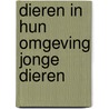 Dieren in hun omgeving jonge dieren door Stonehouse