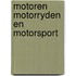 Motoren motorryden en motorsport