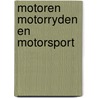 Motoren motorryden en motorsport by Briel