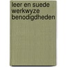 Leer en suede werkwyze benodigdheden door Manning