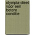 Olympia-dieet voor een betere conditie