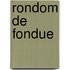 Rondom de fondue