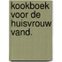 Kookboek voor de huisvrouw vand.