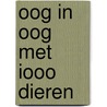 Oog in oog met iooo dieren door Hagenbeck