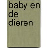 Baby en de dieren door Guusje Slegers