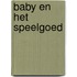 Baby en het speelgoed