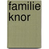 Familie knor by Huck Scarry