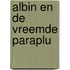 Albin en de vreemde paraplu