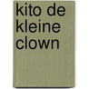 Kito de kleine clown door Karel Smolders