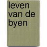 Leven van de byen door Vreugdenhill
