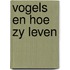 Vogels en hoe zy leven