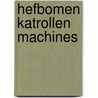 Hefbomen katrollen machines door Newing