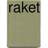 Raket door Carey