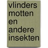 Vlinders motten en andere insekten door Manning