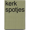 Kerk spotjes door Marcus