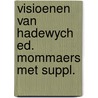 Visioenen van hadewych ed. mommaers met suppl. by Paul Mommaers