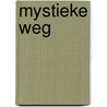 Mystieke weg by Willigis Jäger