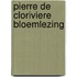 Pierre de cloriviere bloemlezing