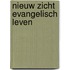 Nieuw zicht evangelisch leven
