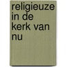 Religieuze in de kerk van nu door Jules Renard