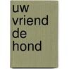 Uw vriend de hond door Thelwell