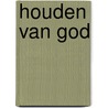 Houden van god by Lefebvre