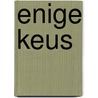 Enige keus by Kenneth Christian
