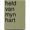 Held van myn hart door Meredith Hooper