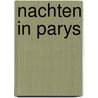 Nachten in parys by Joesph Downes